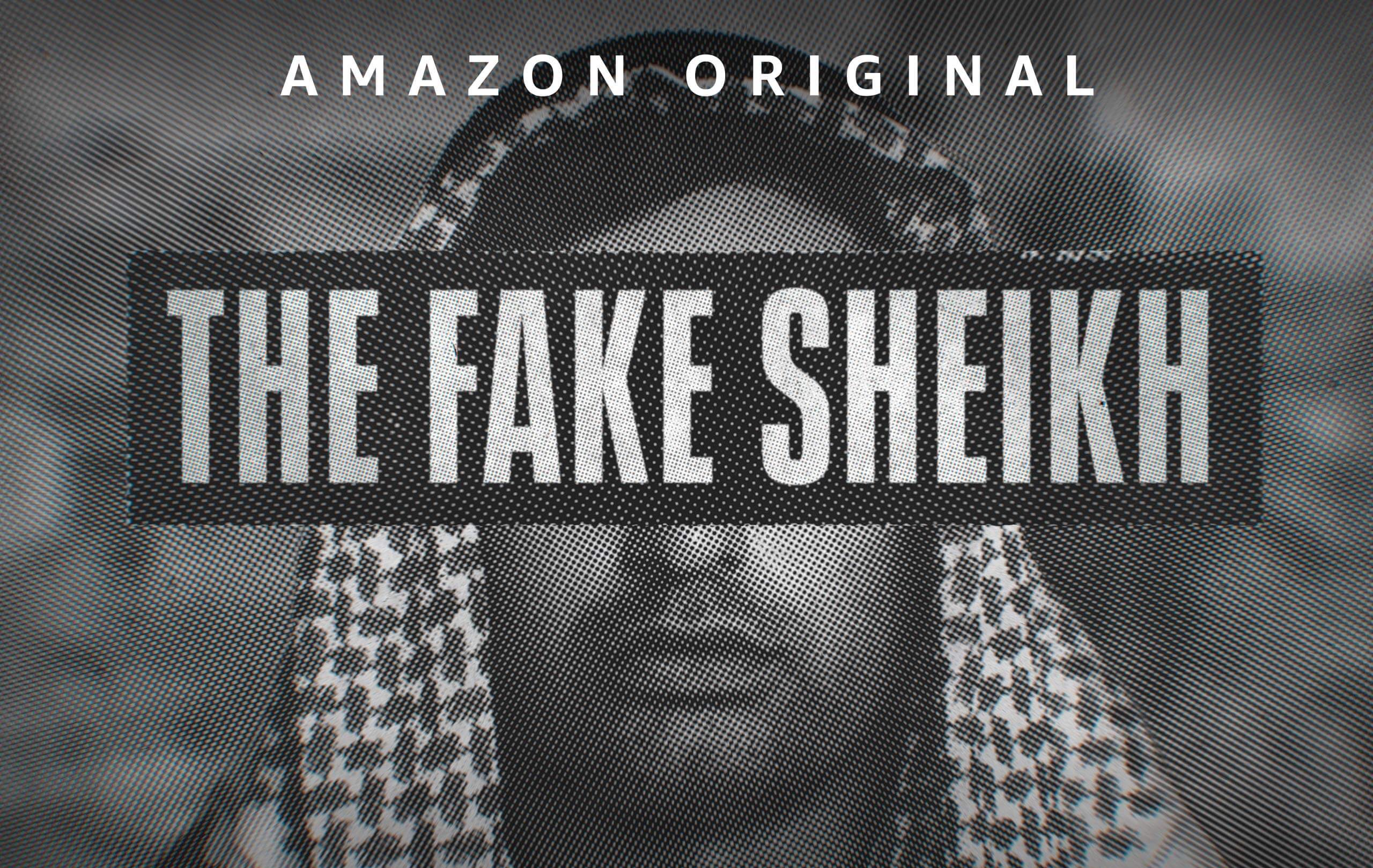 The Fake Sheikh